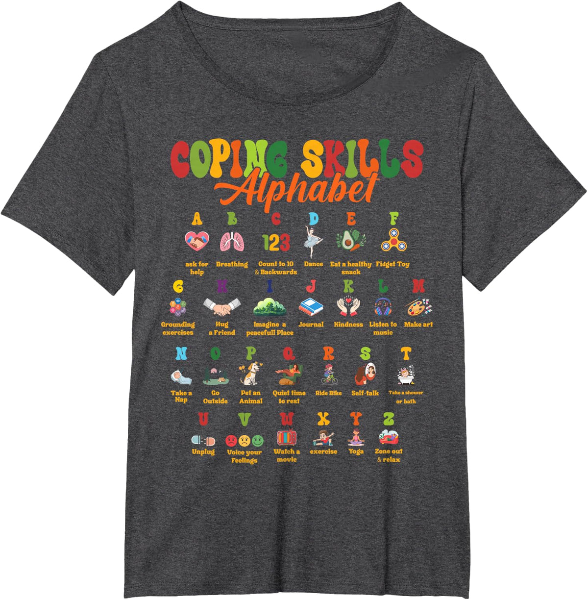 ABC Coping Skills Alphabet Mental Health Awareness Counselor T-Shirt - Dark Heather Grey