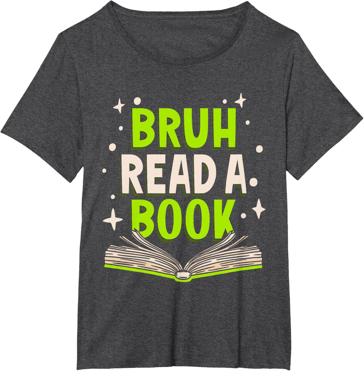 Funny Grammar English Teacher Bruh Read A Book T-Shirt - Dark Heather Grey