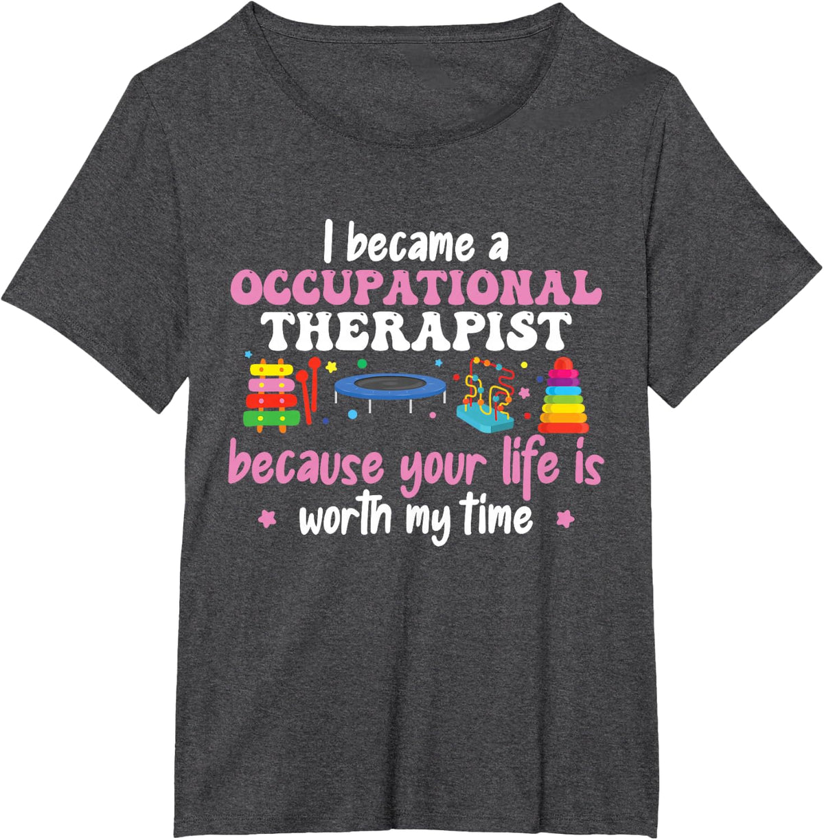 Occupational Therapy Occupational Therapist OT T-Shirt - Dark Heather Grey