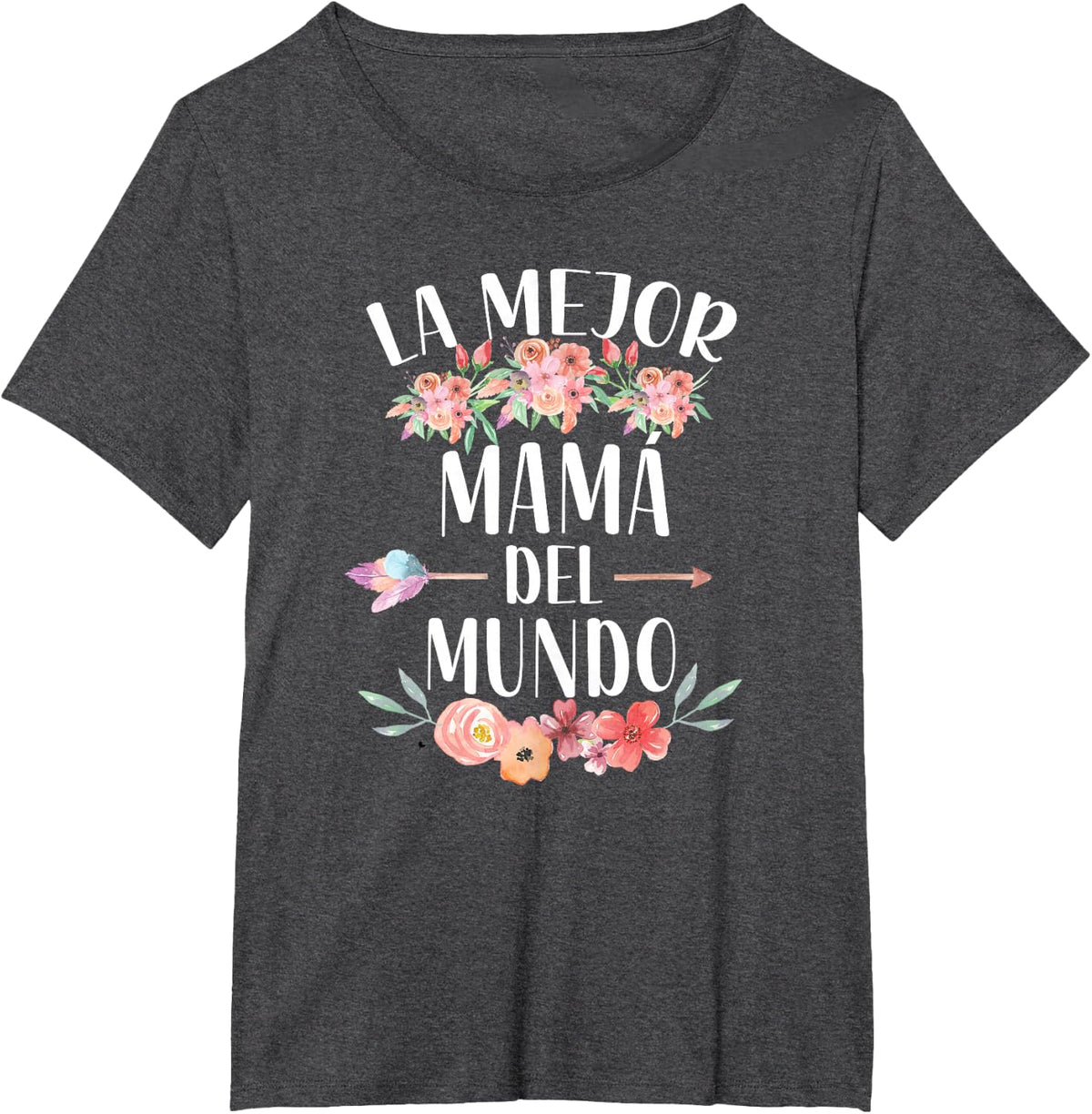 La Mejor Mama Del Mundo Spanish Mom Floral Mother's Day T-Shirt - Dark Heather Grey
