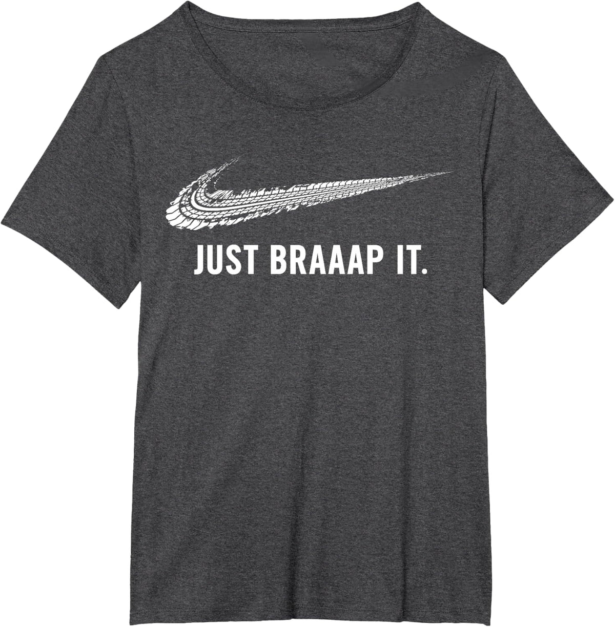 Just Braaap It Motocross and Dirt Biking T-Shirt - Dark Heather Grey