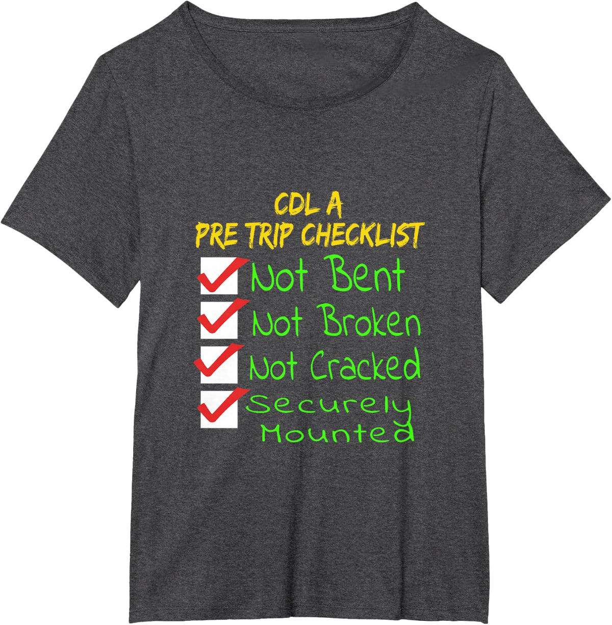 CDL A Pre Trip Checklist Truckers Diesel Mechanics Operators T-Shirt - Dark Heather Grey