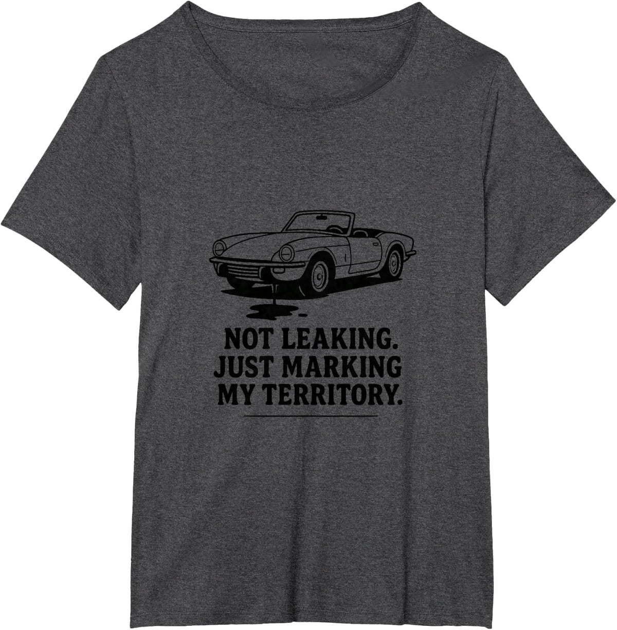 Classic British Roadster - Funny British Car Oil Leak Design T-Shirt - Dark Heather Grey