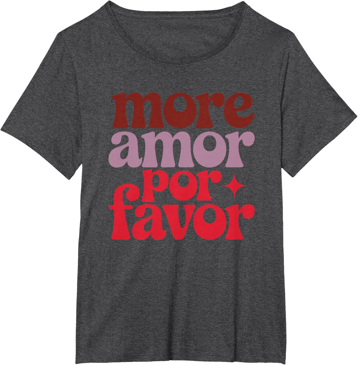 More Amor Por Favor Spanish T-Shirt - Dark Heather Grey