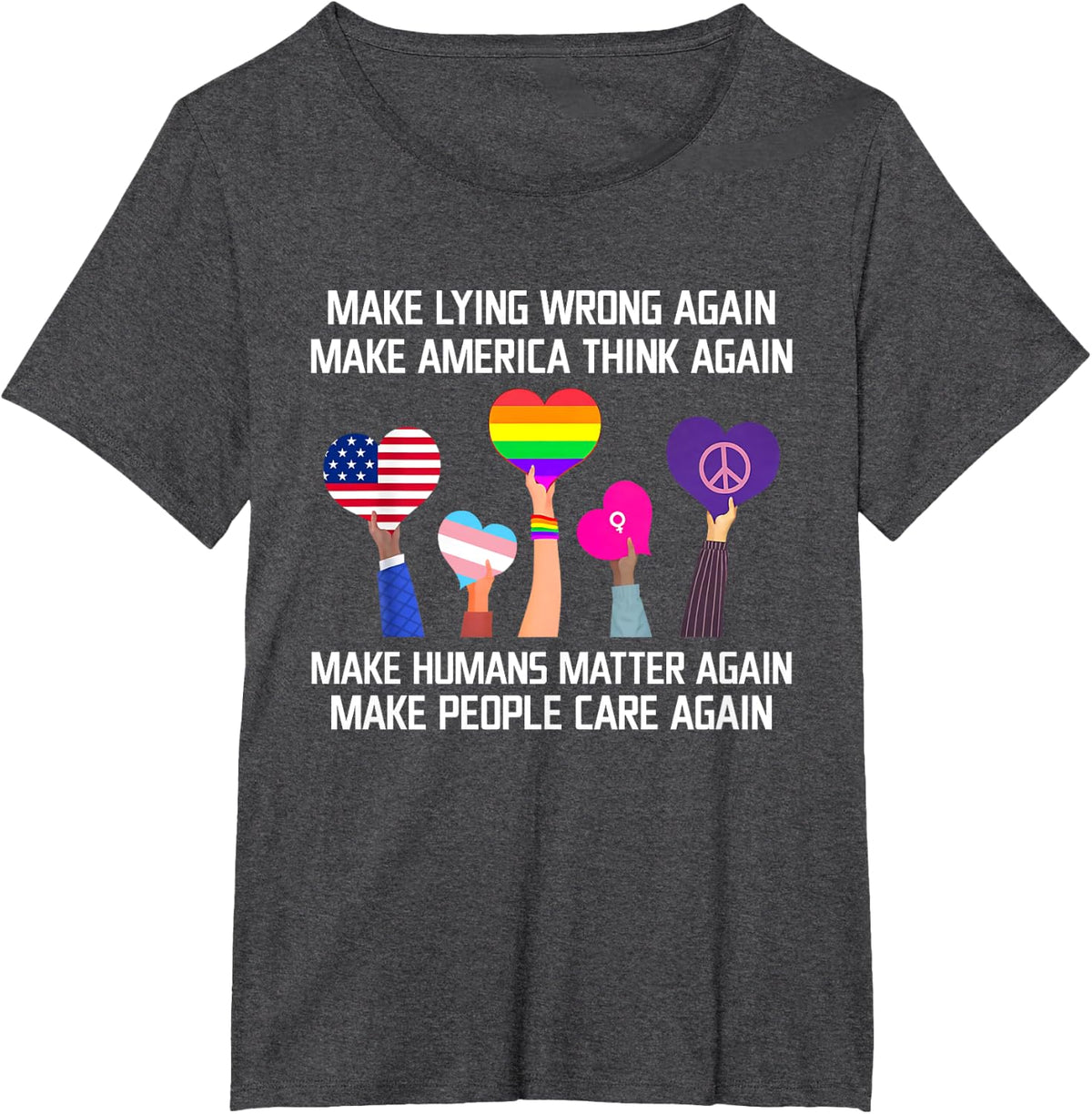 Make Lying Wrong Again Human’s Rights Women Speak T-Shirt - Dark Heather Grey