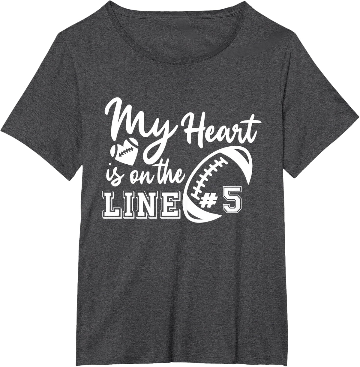 My Heart is On The Line 5 Football Game Day Mom T-Shirt - Dark Heather Grey