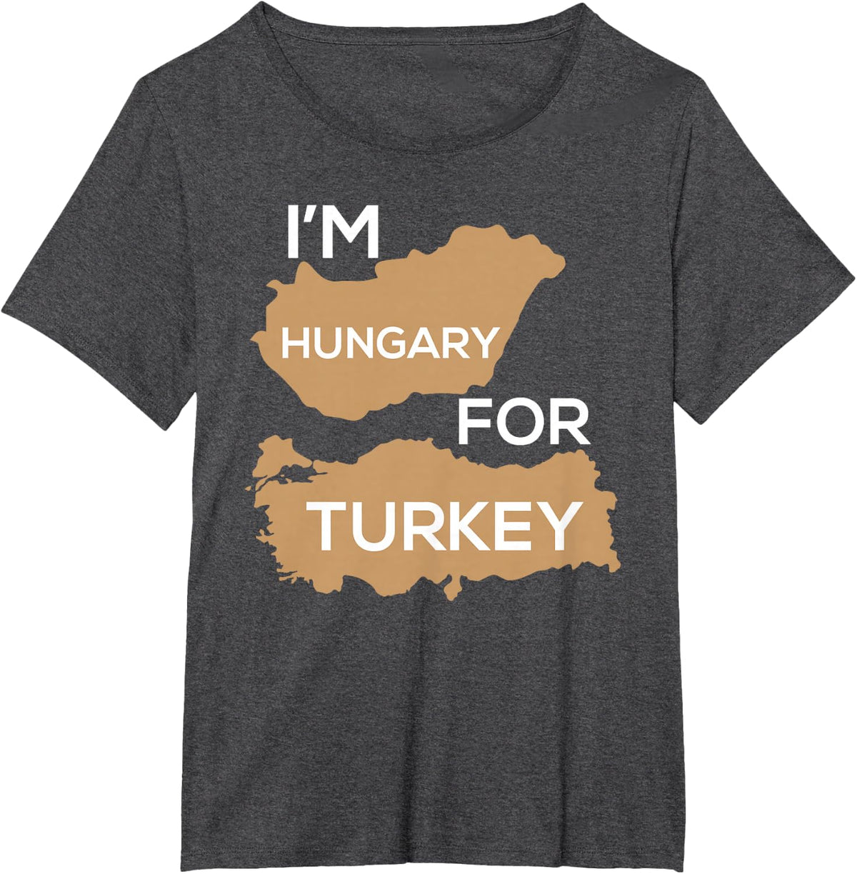 I'm Hungary For Turkey Funny Hungry Thanksgiving Holiday Pun T-Shirt - Dark Heather Grey