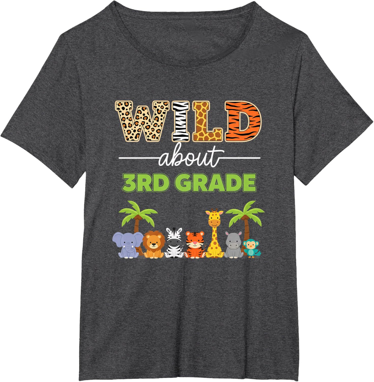 Wild About 3RD Grade Teacher Tees T Shirts Jungle Animals Back to School - Dark Heather Grey