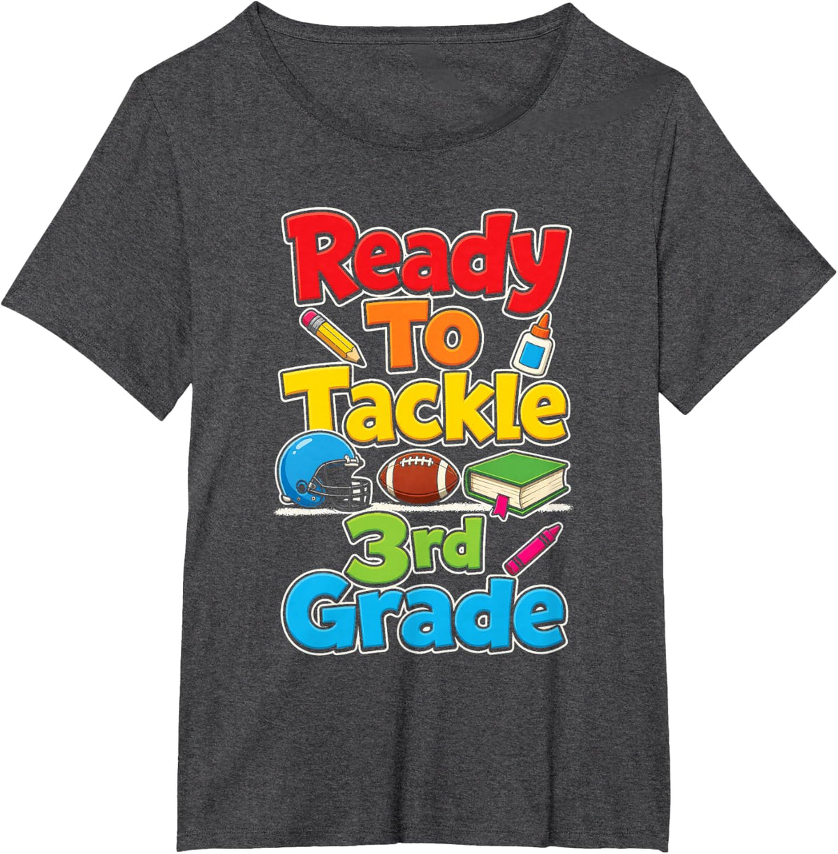 3rd Grade Ready to Tackle Football First Day of School T-Shirt - Dark Heather Grey
