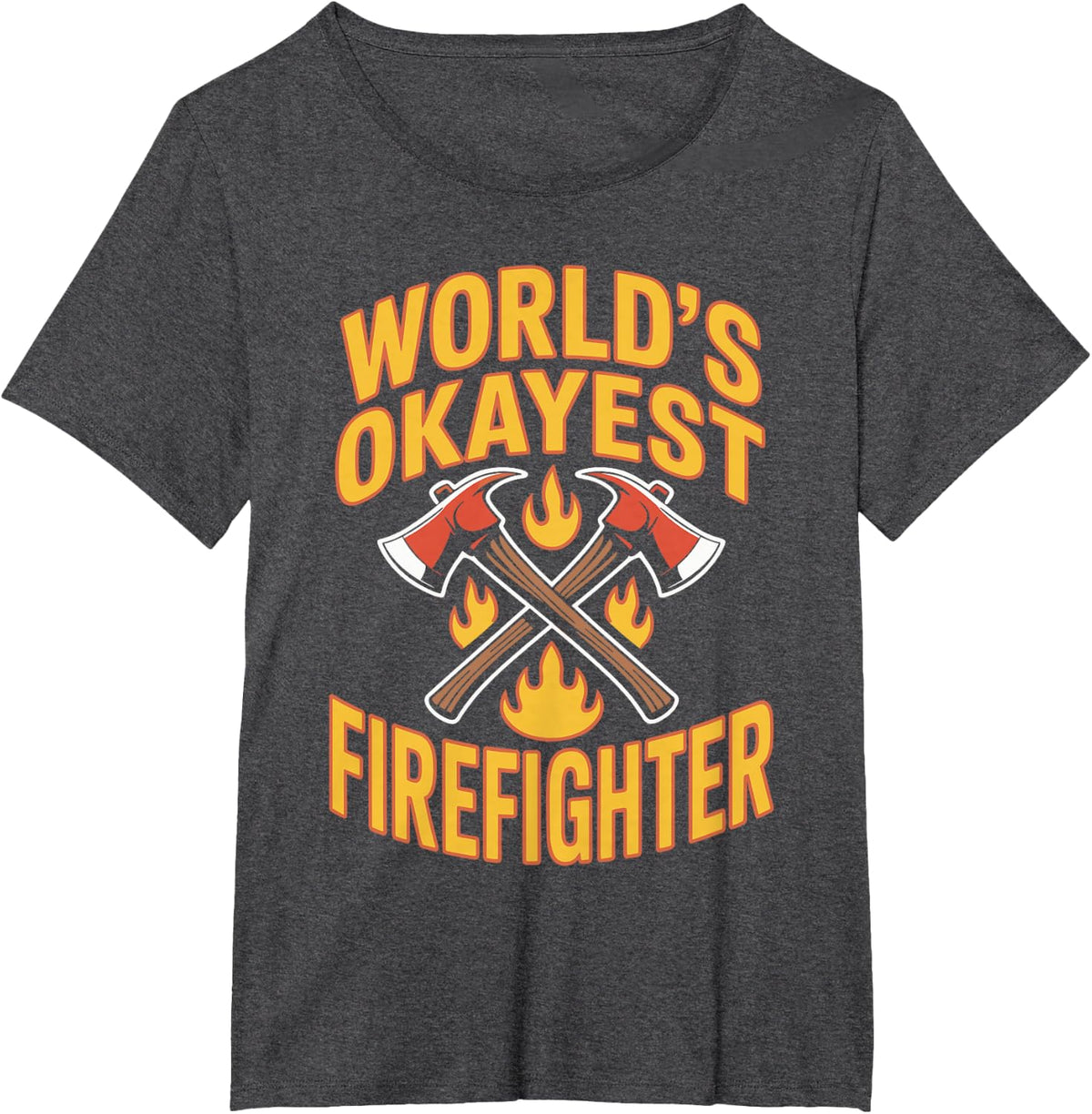 World's Okayest Firefighter Fireman T-Shirt - Dark Heather Grey