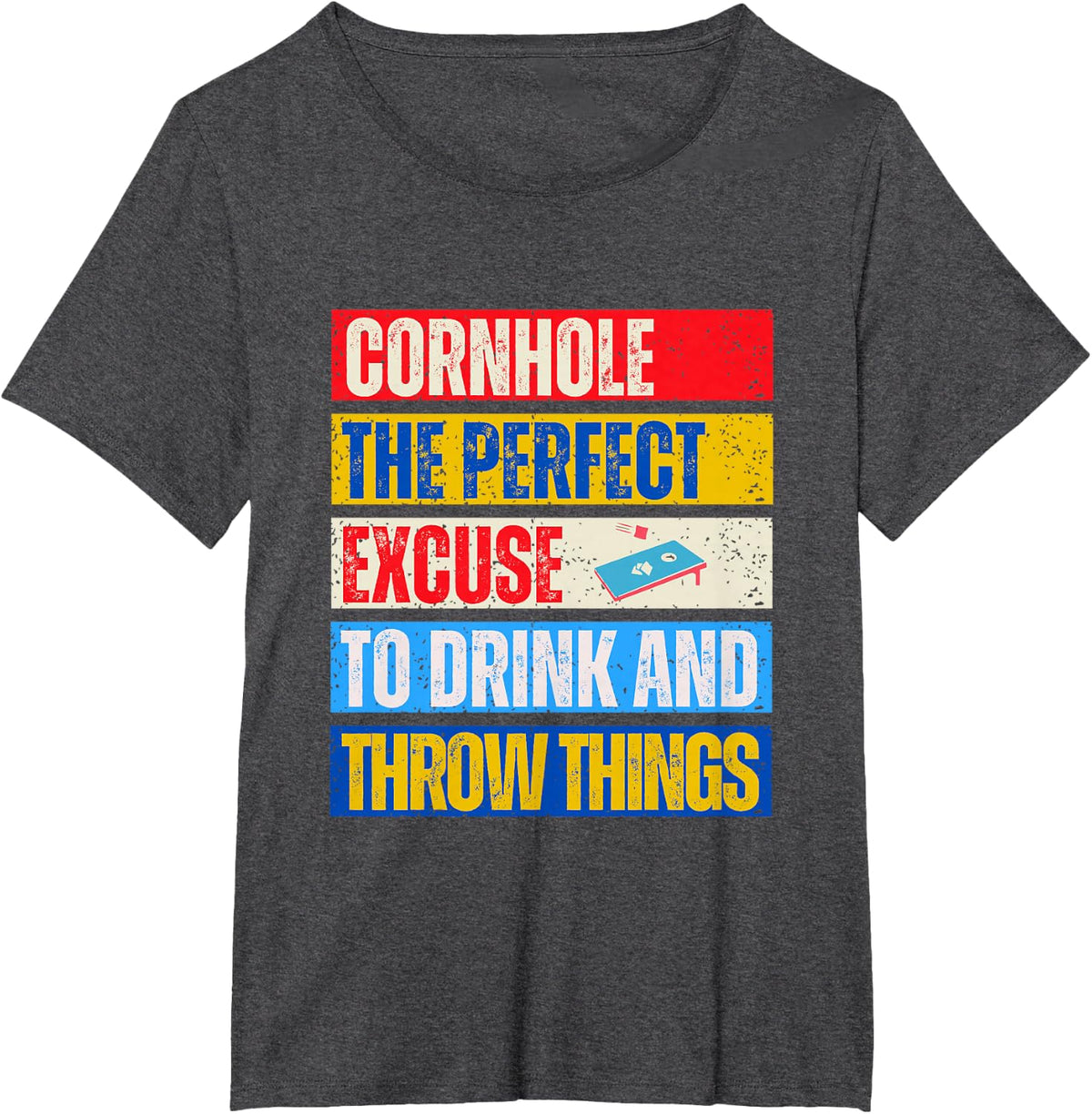 Cornhole Perfect Excuse Bean Bag Player Funny Cornhole T-Shirt - Dark Heather Grey