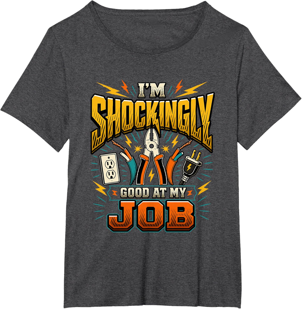 Funny Electrician Shockingly Good At My Job Lineman Tools T-Shirt - Dark Heather Grey