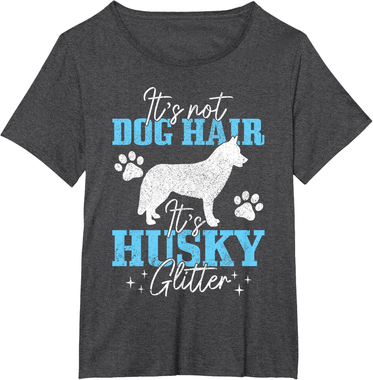It's Not Dog Hair It's Husky Glitter Funny Dog Mom T-Shirt Tee for Women - Dark Heather Grey