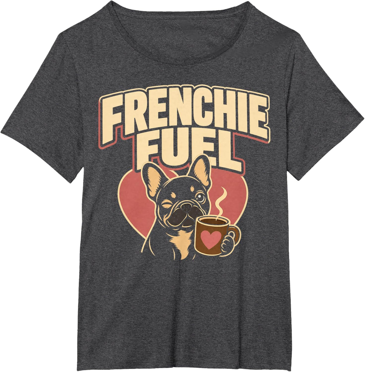 Frenchie Fuel French Bulldog Coffee Love T-Shirt - Dark Heather Grey