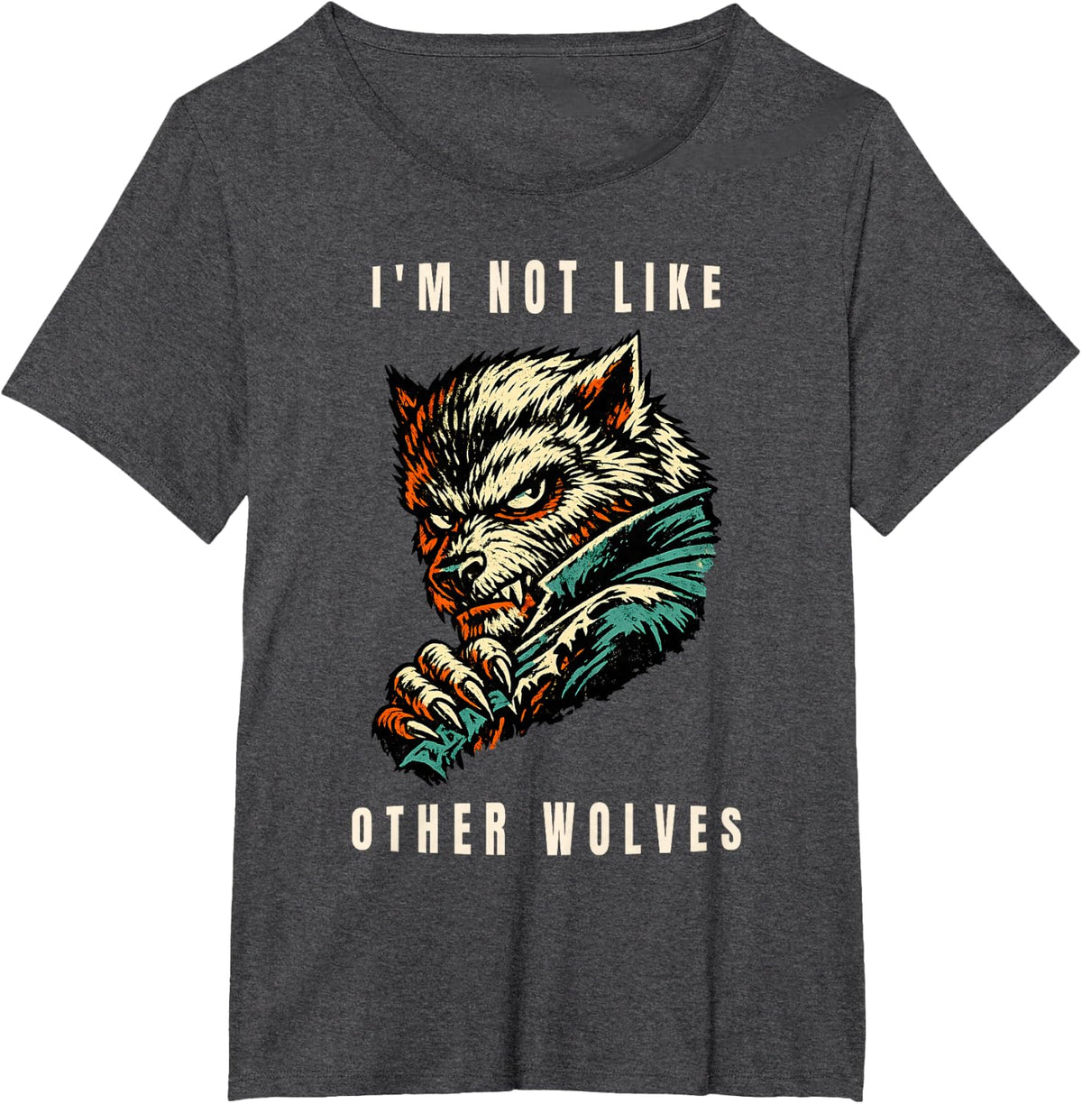 I'm Not Like Other Wolves Werewolf Meme T-Shirt - Dark Heather Grey