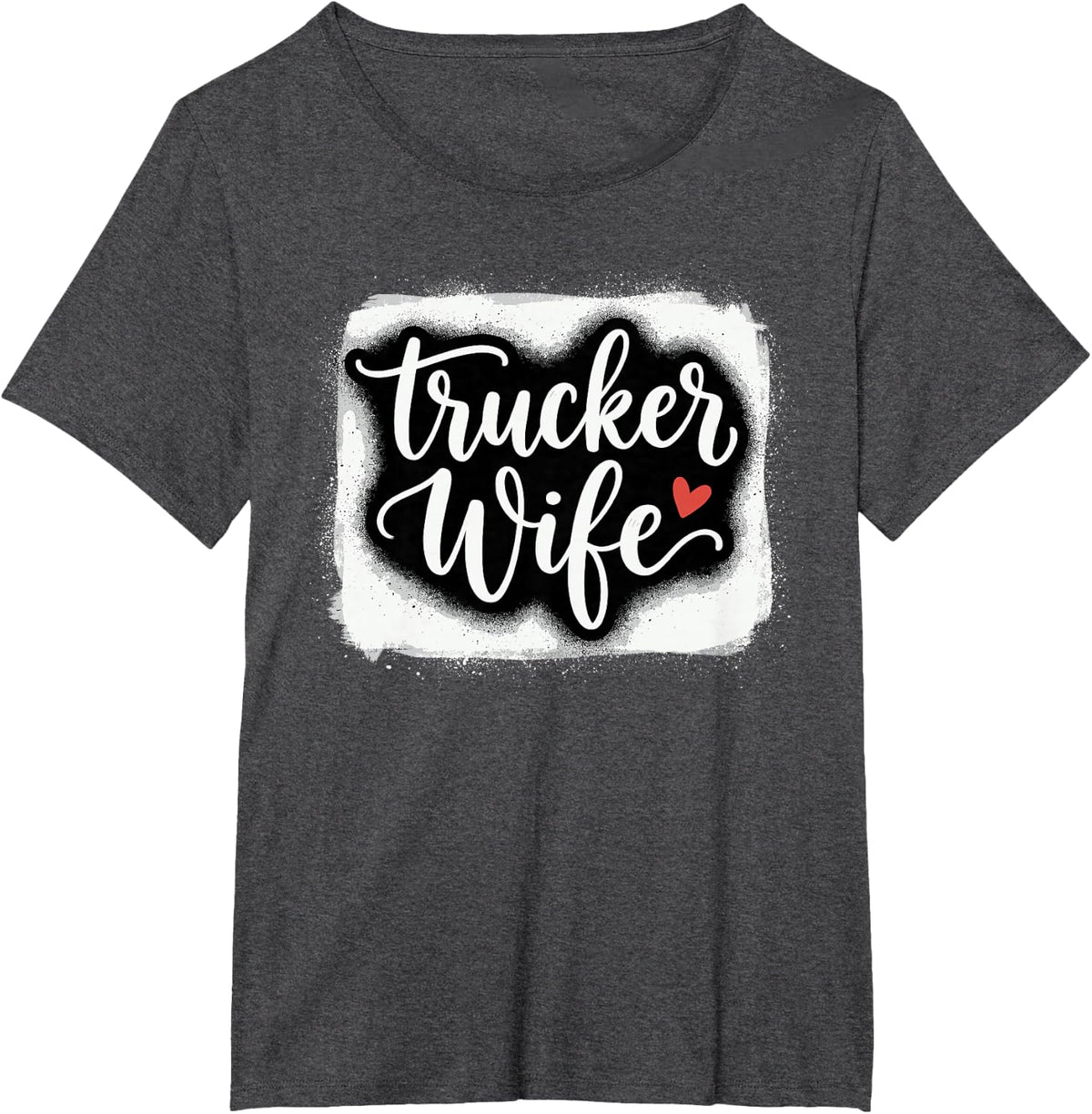 Trucker’s Wife Proud Truck Driver Wife Semi Truck Trucking T-Shirt - Dark Heather Grey
