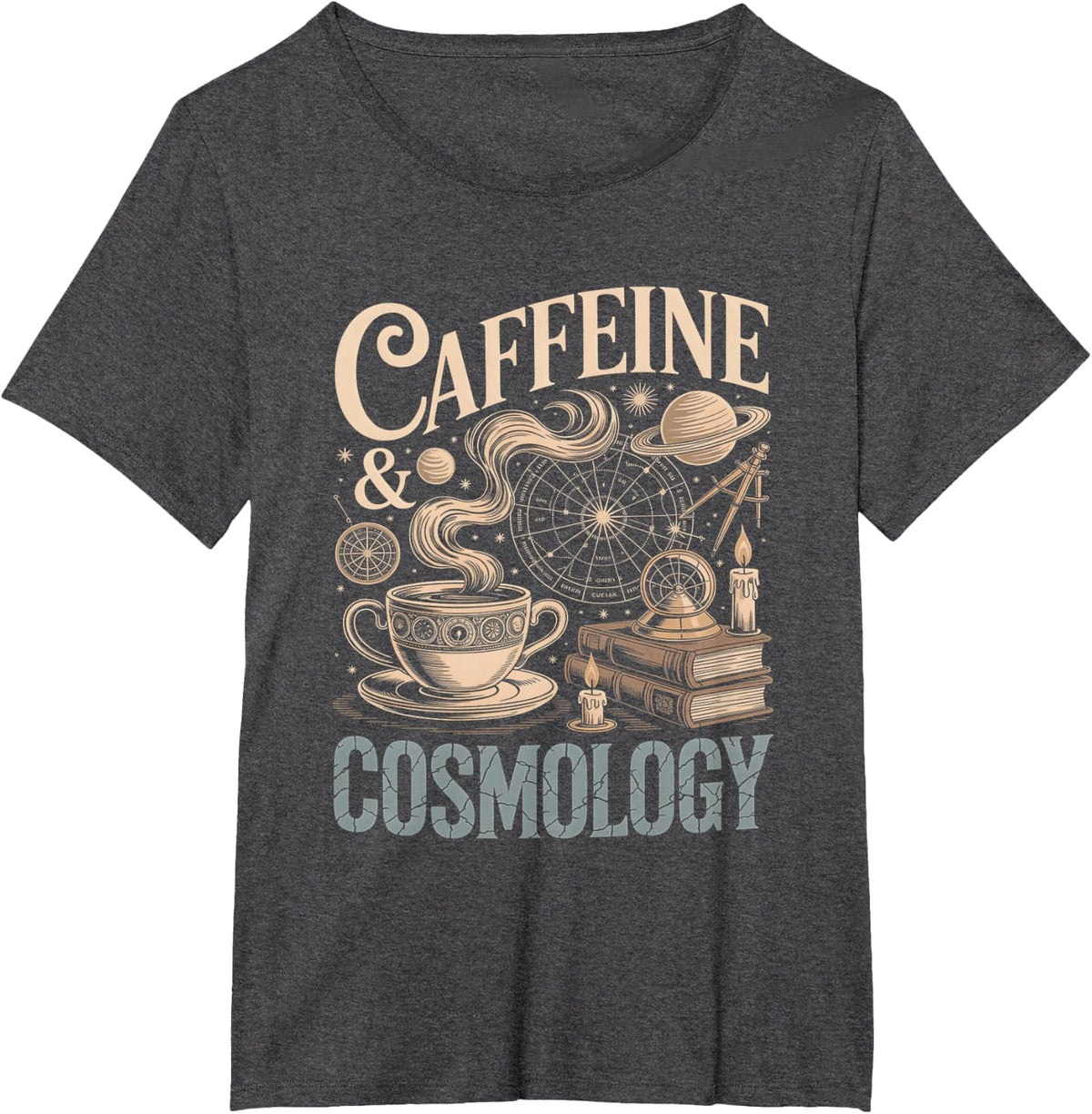 Caffeine and Cosmology Astronomy Coffee Lover T-Shirt - Dark Heather Grey