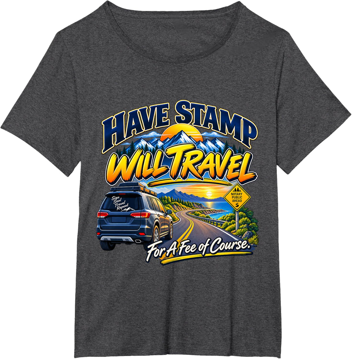 Have Stamp Will Travel - for A Fee of Course T-Shirt - Dark Heather Grey