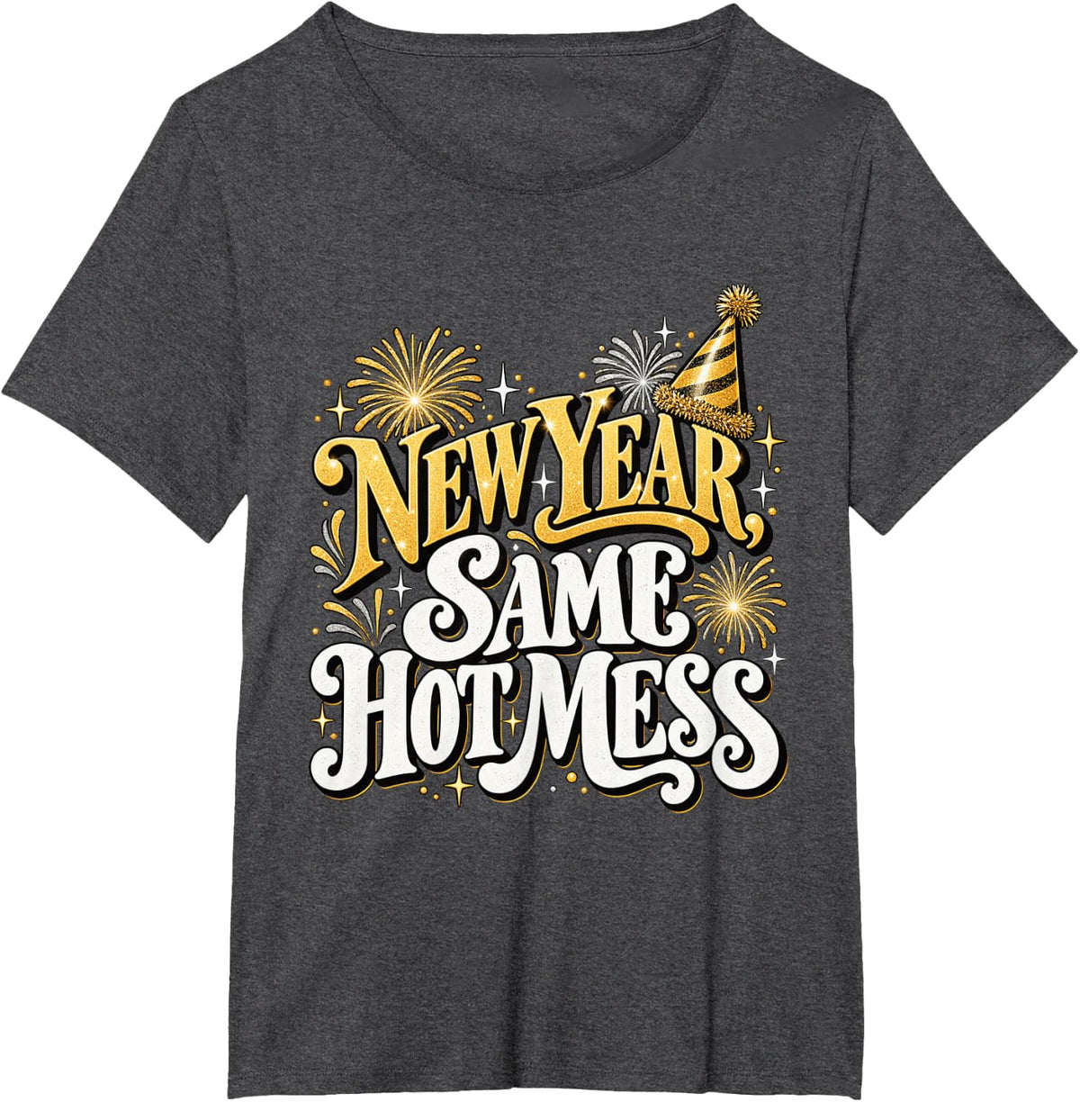 New Year Same Hot Mess Funny New Years Eve Party T-Shirt - Dark Heather Grey