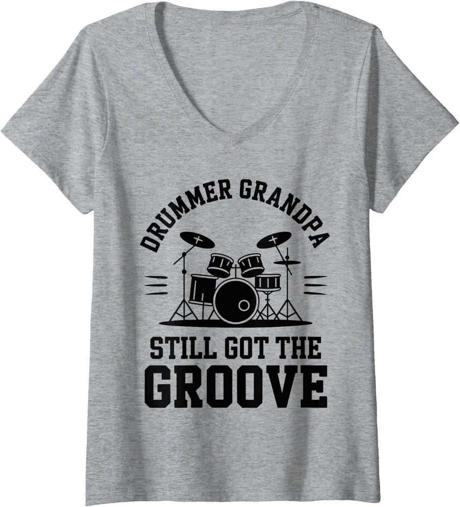 Women's Drummer Grandpa Still Got The Groove Funny Drumming V-Neck T-Shirt - Heather Grey