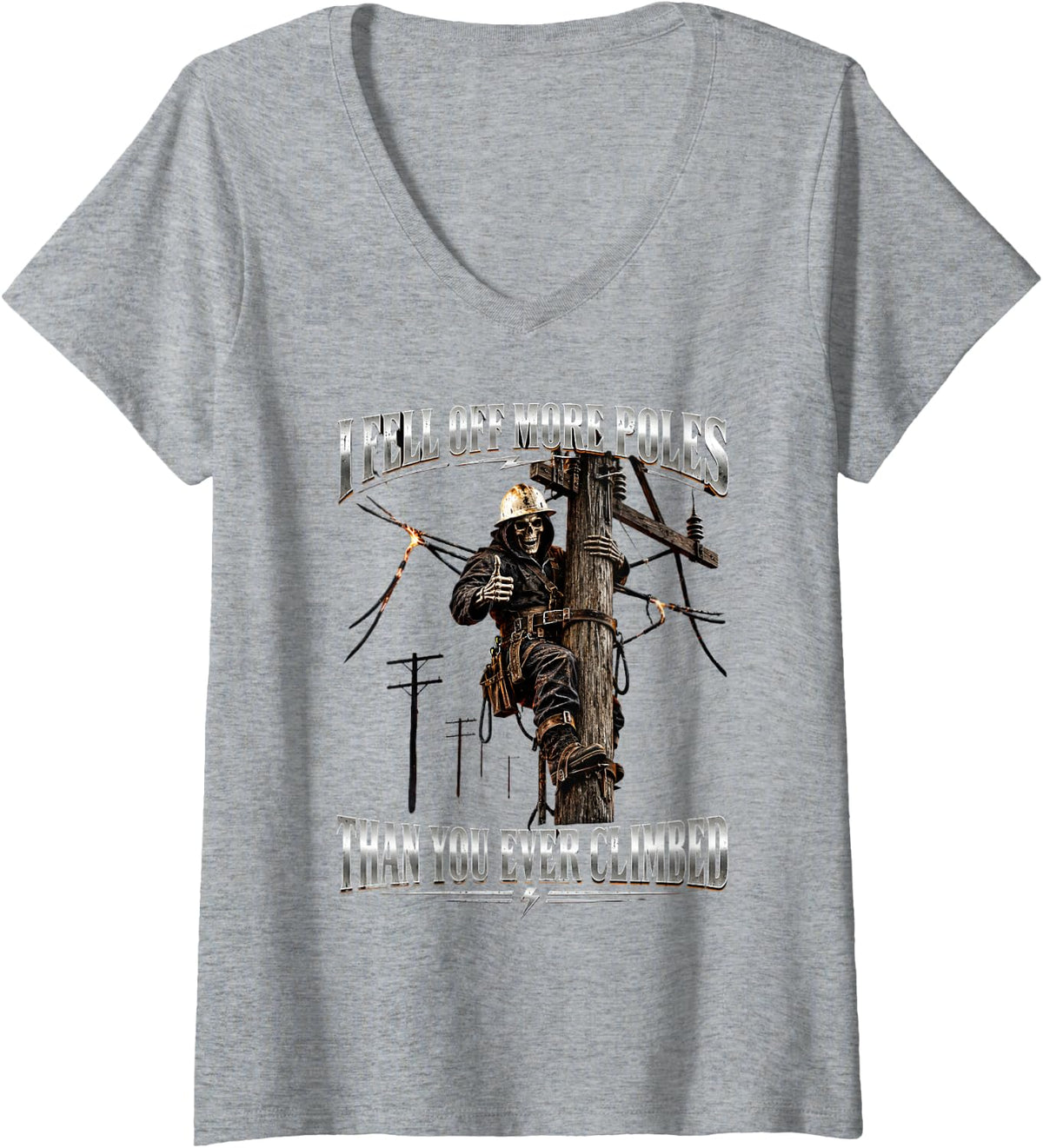 Women's I Fell Off More Poles Than You Ever Climbed V-Neck T-Shirt - Heather Grey