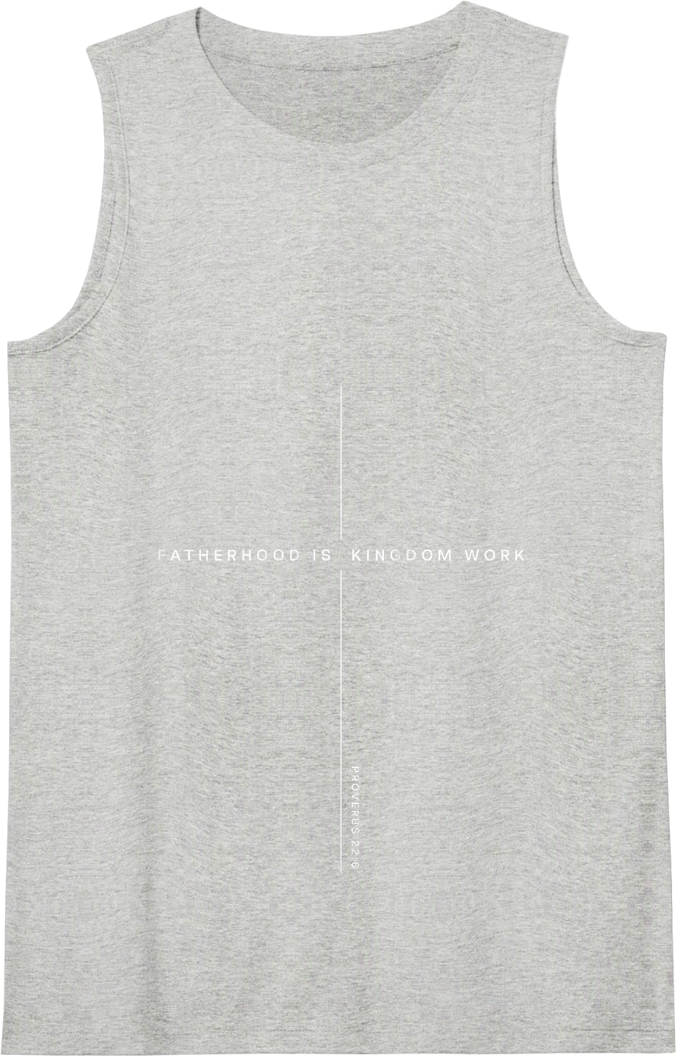 Fatherhood is Kingdom Work Christian Dad Men Father's Day Tank Top - Heather Grey