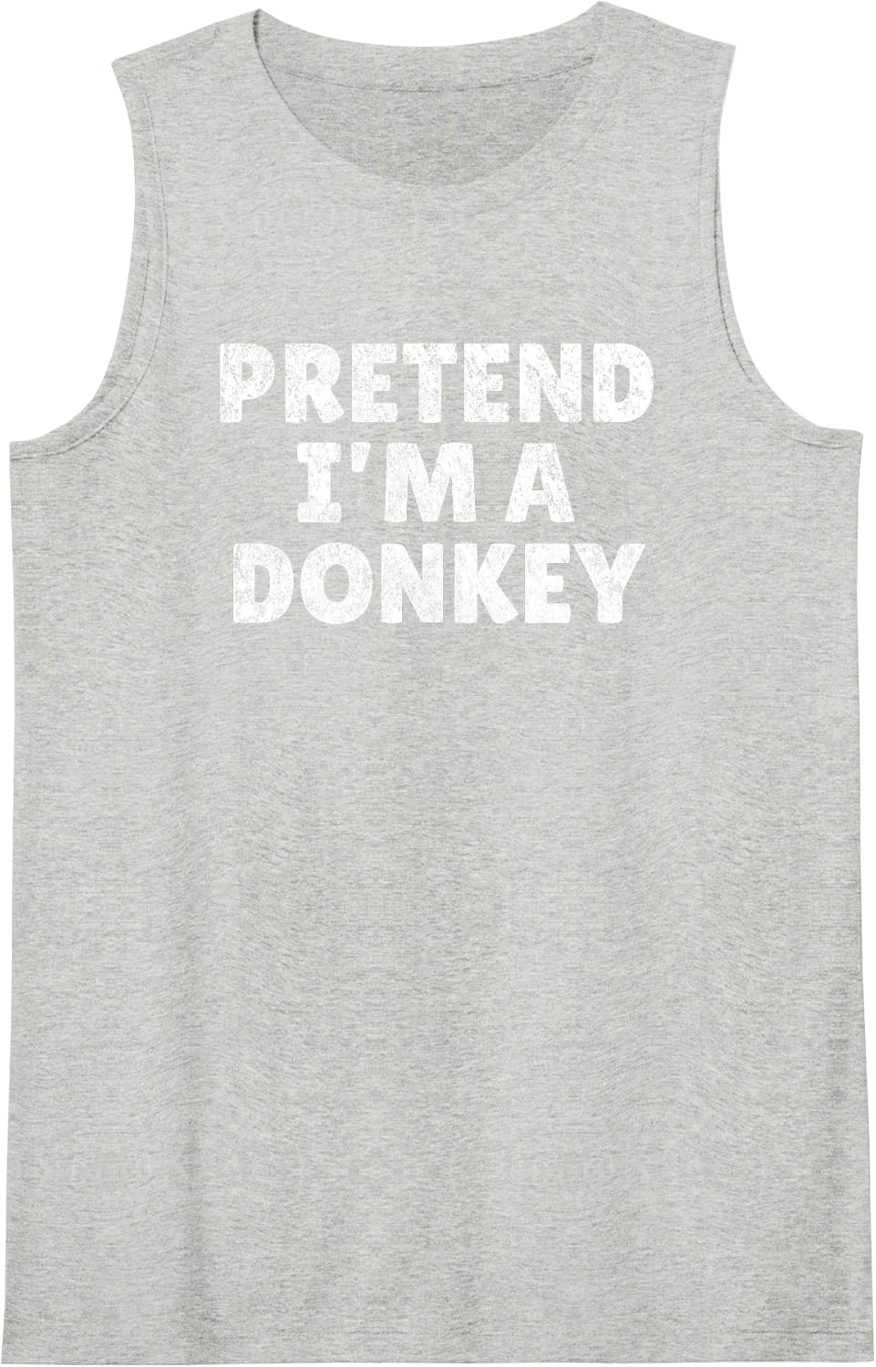 Easy Lazy Halloween Costume, Pretend I'm A Donkey Tank Top - Heather Grey