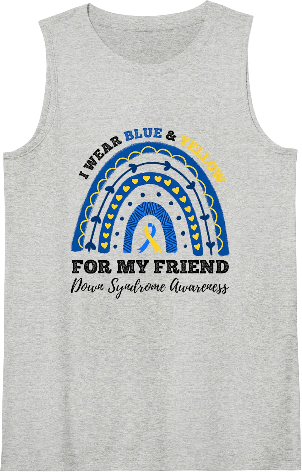 I Wear Blue and Yellow for My Friend Down Syndrome Awareness Sleeveless Tank Top - Heather Grey