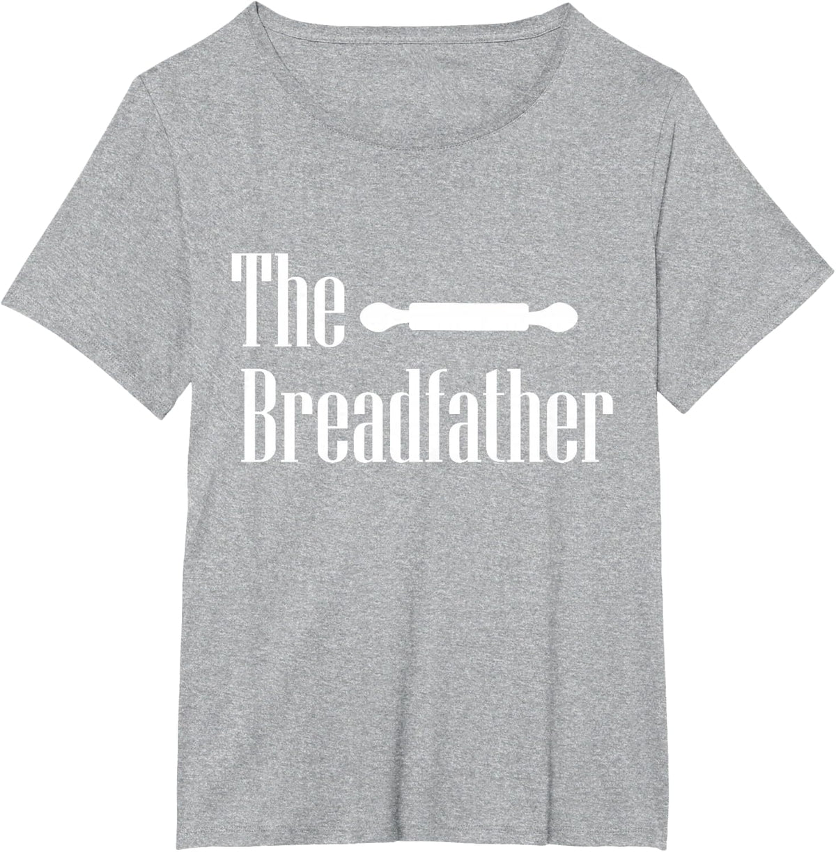 The Breadfather Baker Dad Fathers Day Baking Pastry Chef T-Shirt - Heather Grey