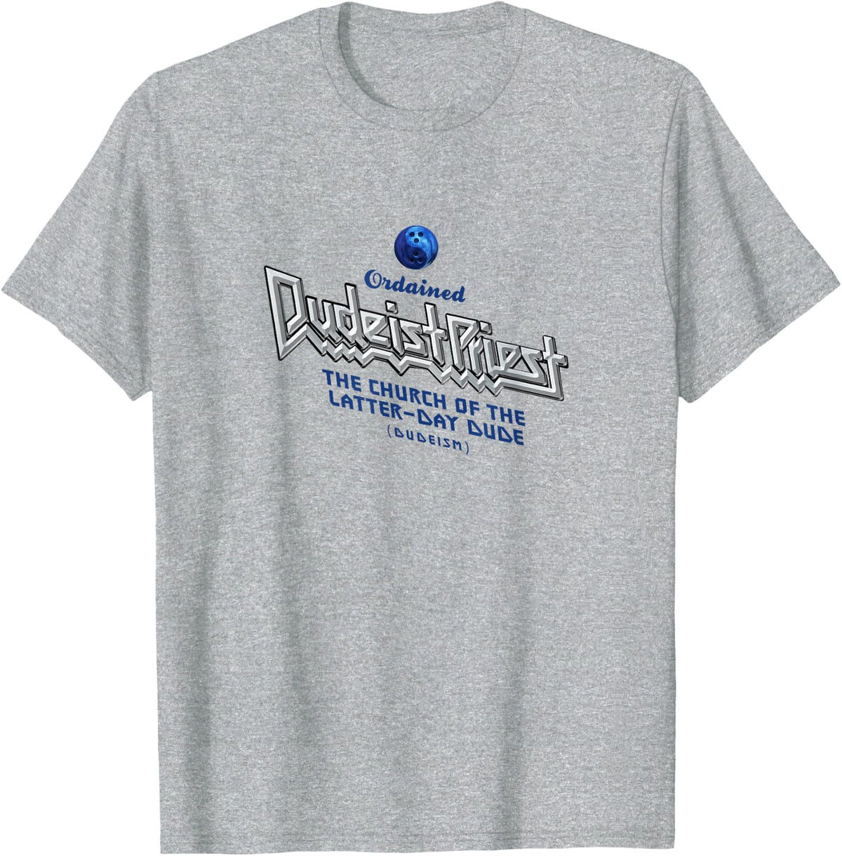 Dudeist Priest Tee Shirt T-Shirt - Heather Grey