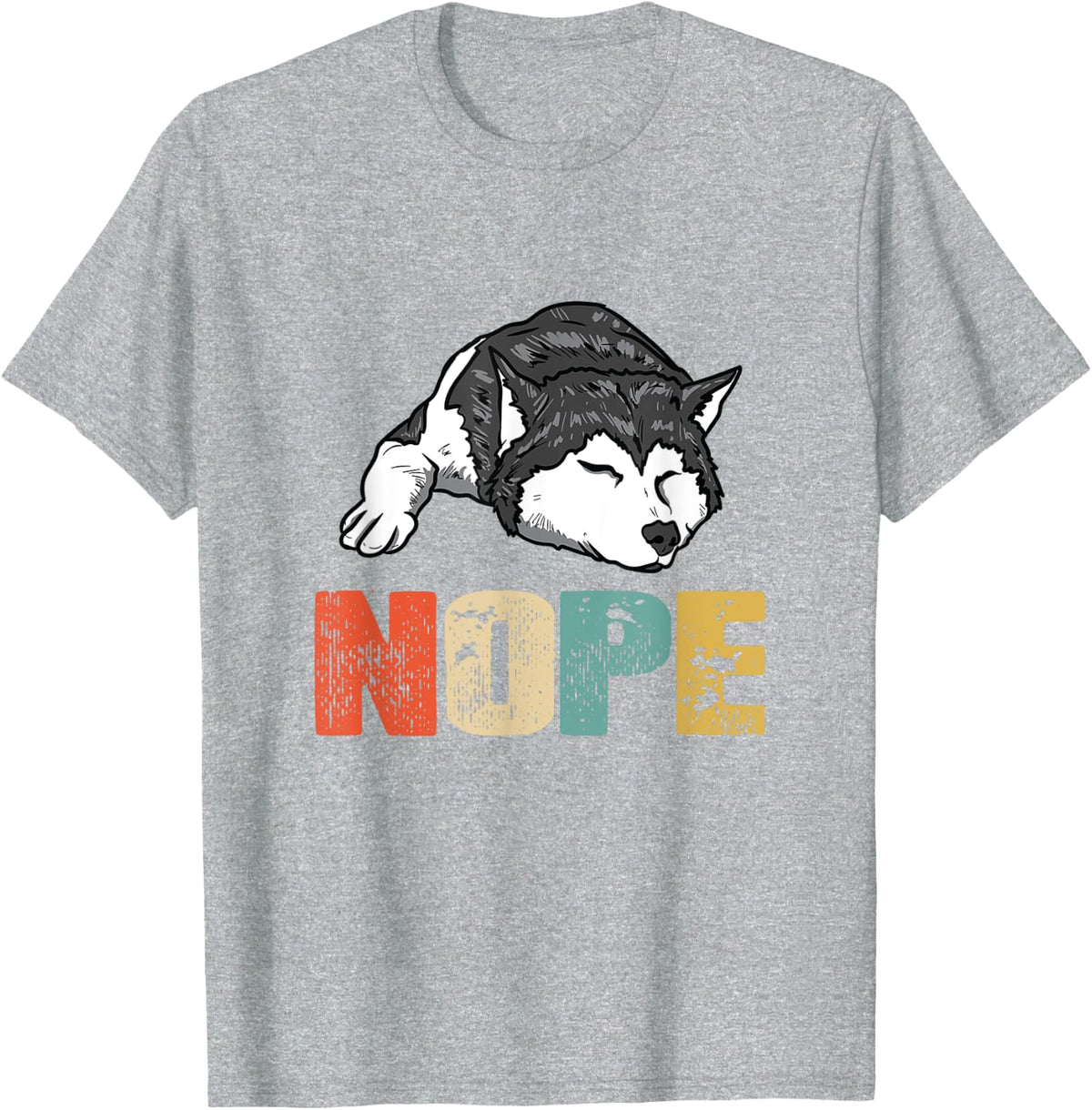 Vintage Nope Funny Siberian Husky Dog Lover Tees T-Shirt for Men Women - Heather Grey