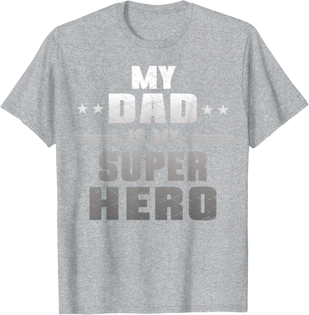 My Dad Is My Super Hero T-Shirt Daddy Pa Fathers Day T-Shirt - Heather Grey