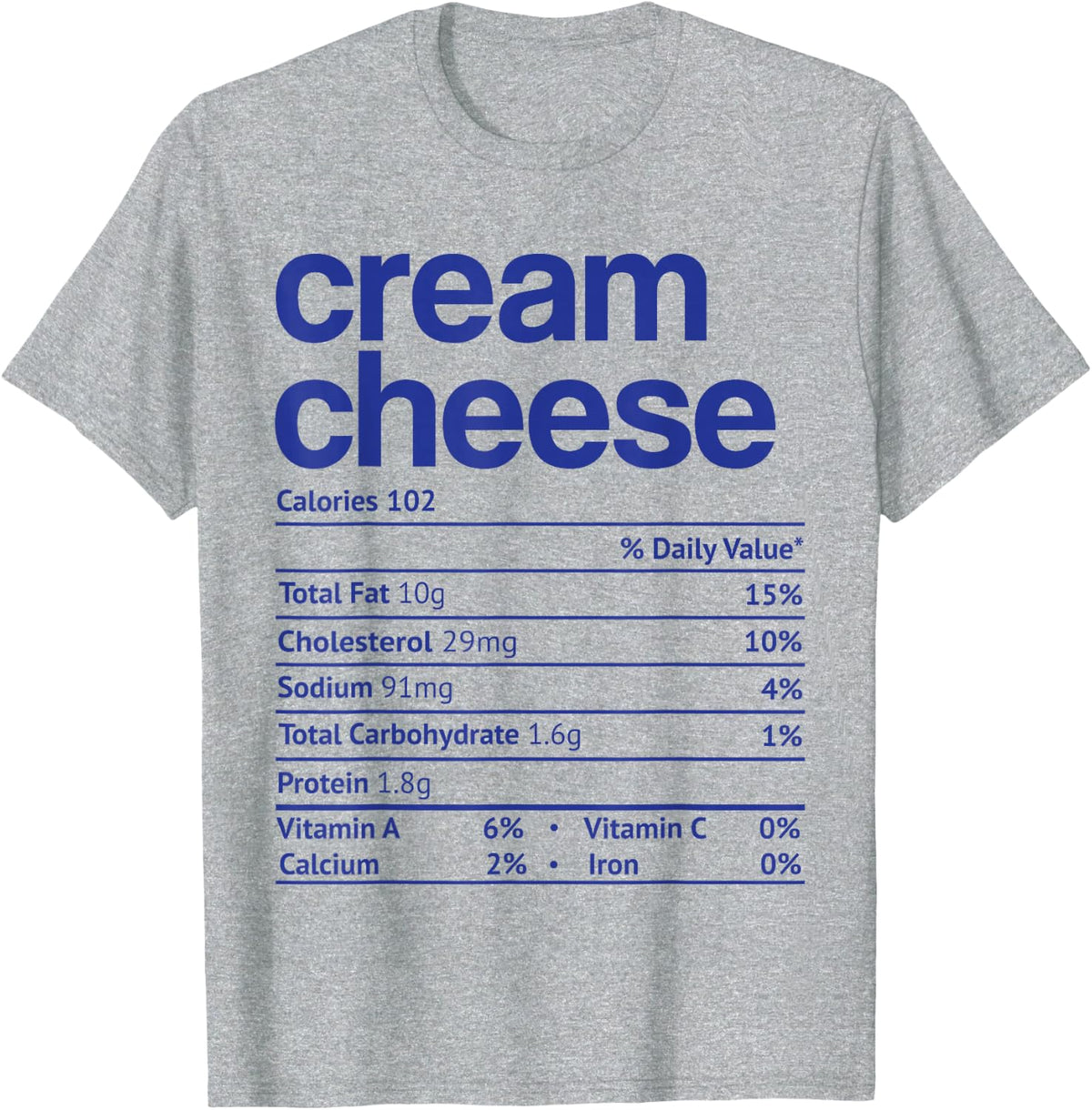 Cream Cheese Nutrition Facts Funny Thanksgiving Christmas T-Shirt - Heather Grey