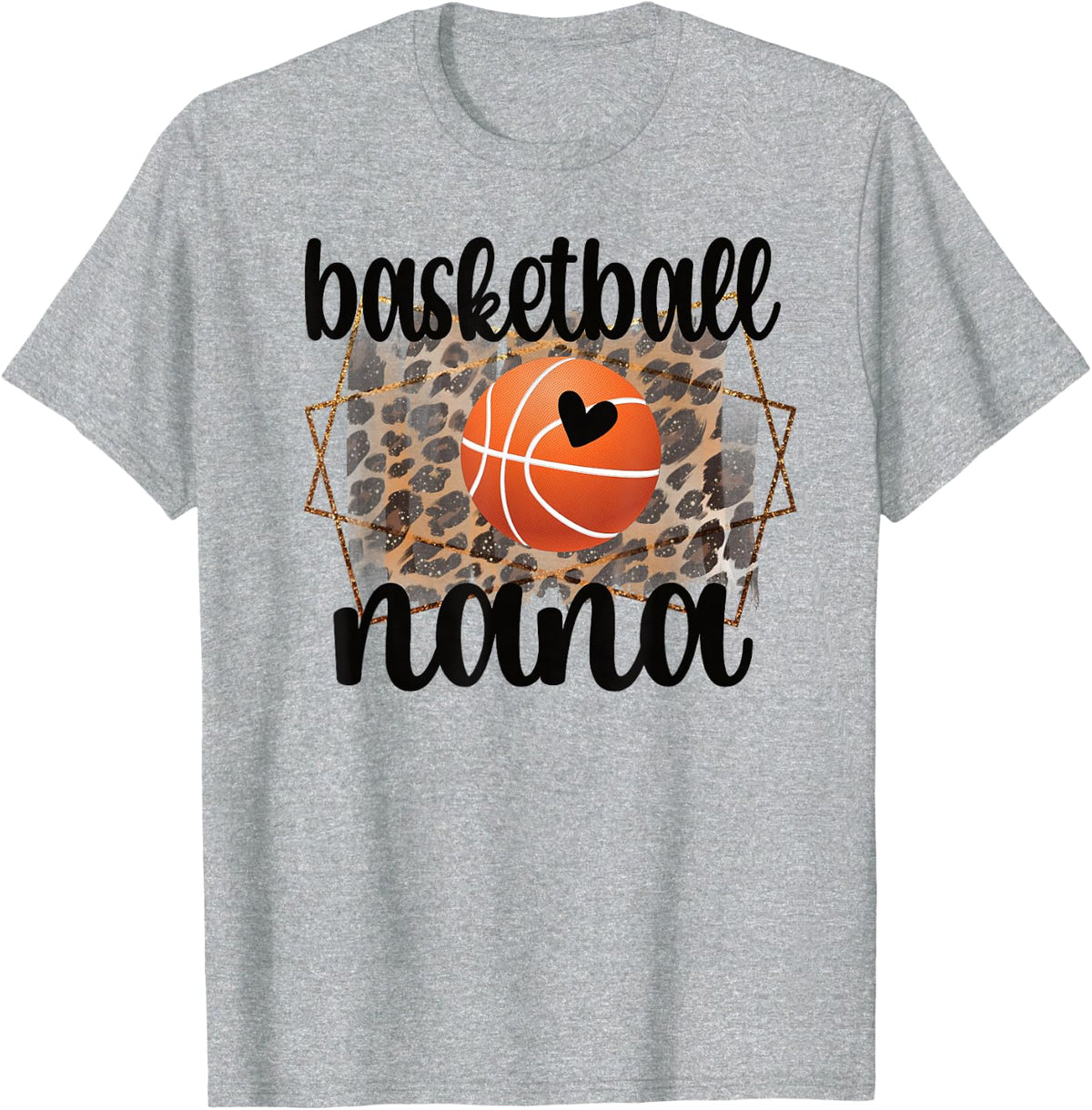 Basketball Nana Grandma T-Shirt Gift For Proud Basketball Player's Grandmother Tee - Heather Grey