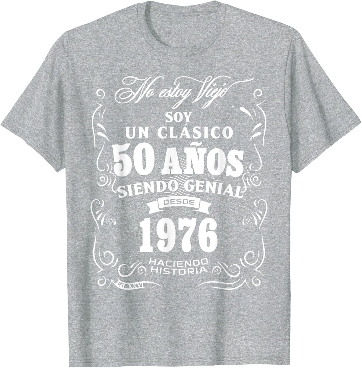 Vintage 50th Birthday Men Funny 1976 50 Birthday Spanish T-Shirt - Heather Grey