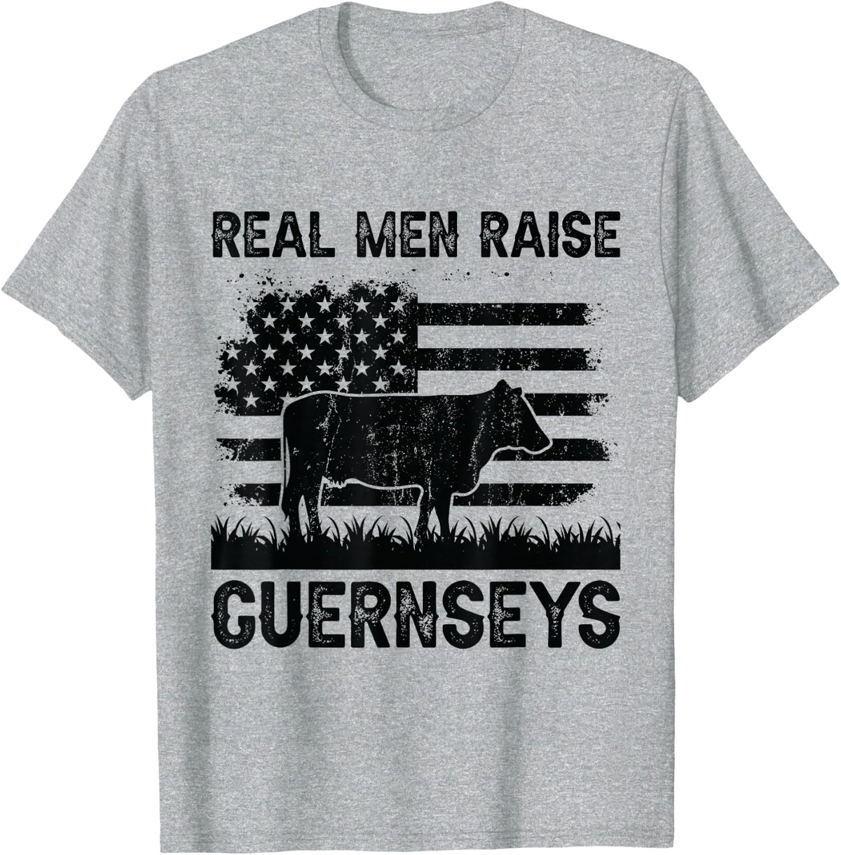 Real Men Raise Cow - Livestock Breeder Guernsey T-Shirt - Heather Grey