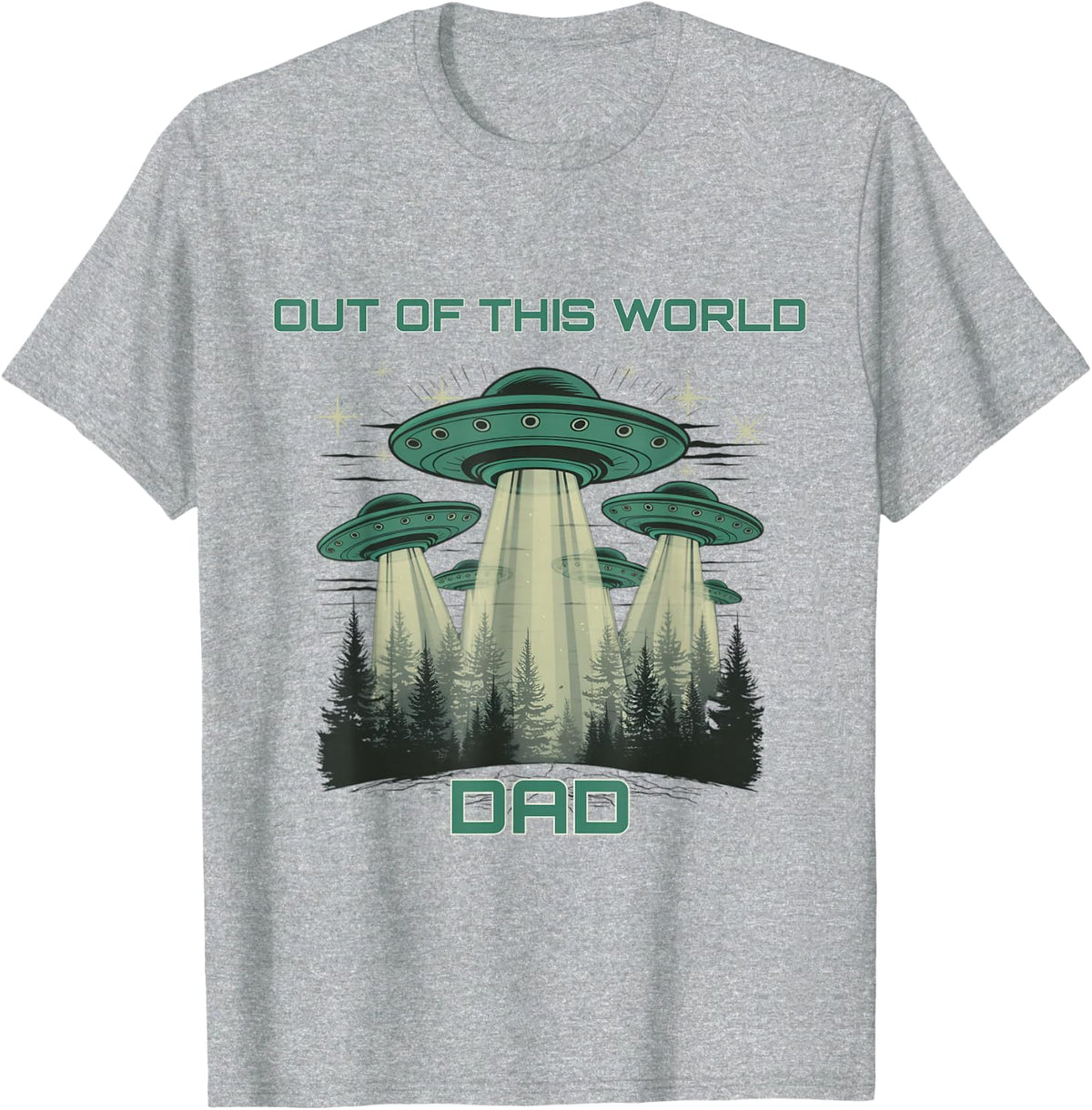 Funny Out Of This World Dad, Alien Spaceship Father's Day T-Shirt - Heather Grey