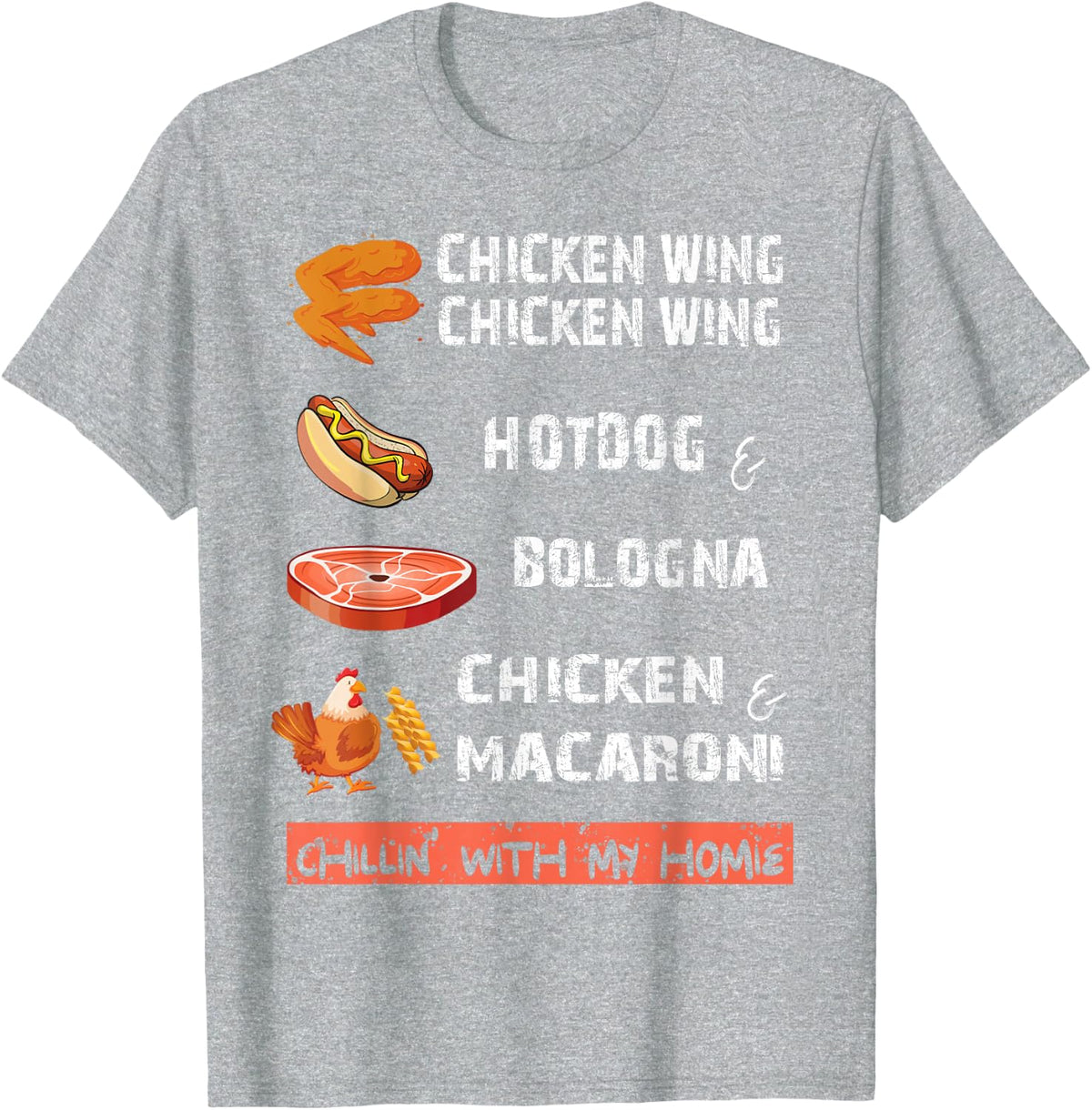 Chicken Wing Chicken Wing Hot & Bologna Song Lyric apparel T-Shirt - Heather Grey