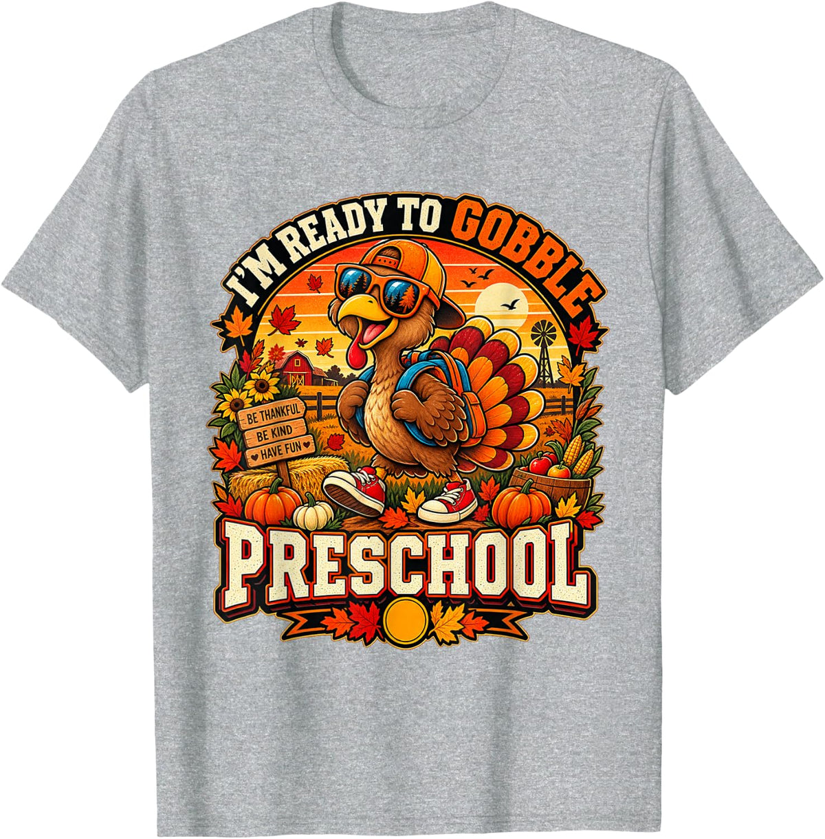 Autumn Turkey School Ready to Gobble Preschool Thanksgiving T-Shirt - Heather Grey